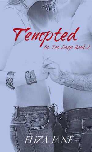 [In Too Deep 02] • Tempted